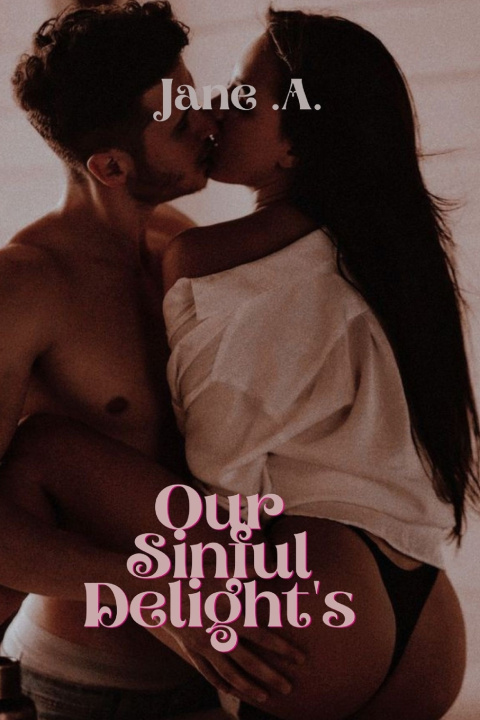Knjiga Our Sinful Delights Jane Ashton