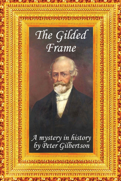 Kniha The Gilded Frame Peter Gilbertson