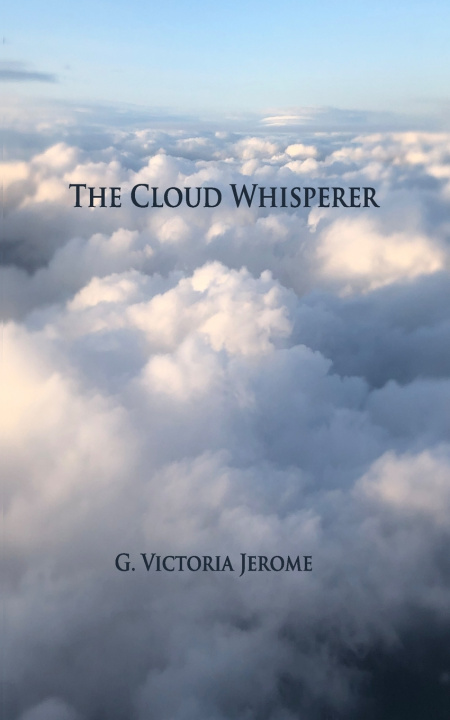 Kniha The Cloud Whisperer G Victoria Jerome