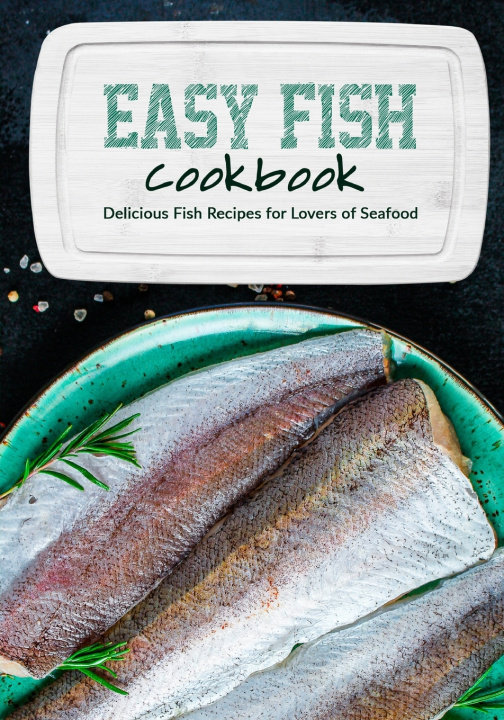 Knjiga Easy Fish Cookbook BookSumo Press