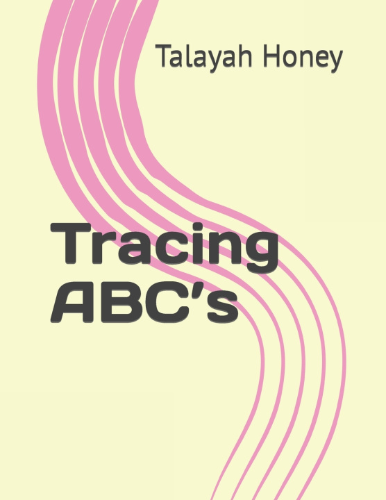 Kniha Tracing ABC's Talayah Honey