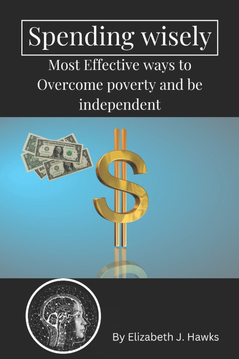 Kniha Spending wisely Elizabeth J. Hawks
