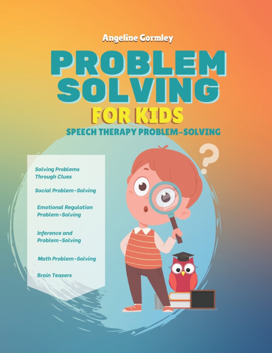 Kniha Problem Solving for Kids Angeline Gormley