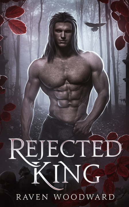 Kniha Rejected King Raven Woodward