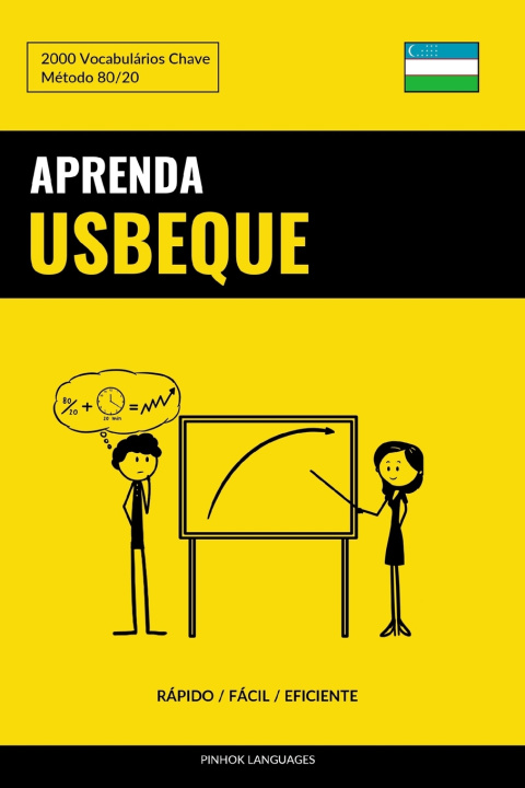 Knjiga Aprenda Usbeque - Rápido / Fácil / Eficiente Pinhok Languages