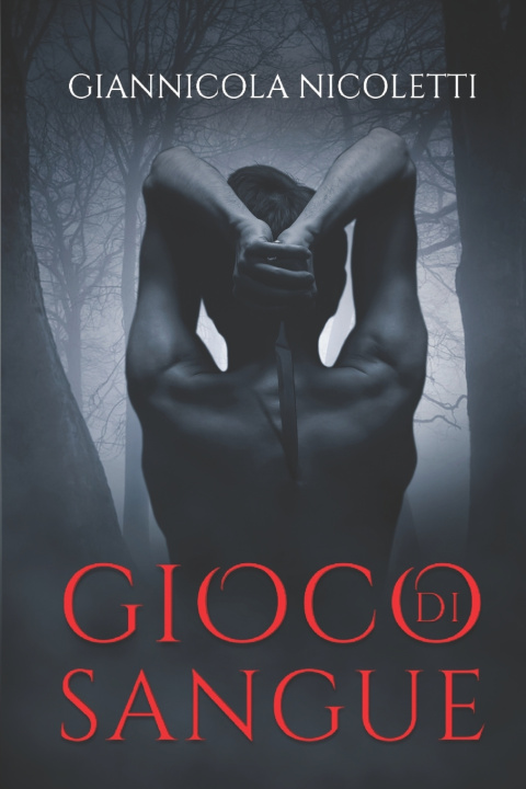 Knjiga Gioco di Sangue Giannicola Nicoletti