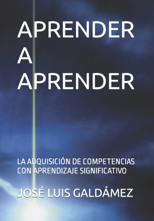 Knjiga APRENDER A APRENDER JOSÉ LUIS GALDÁMEZ