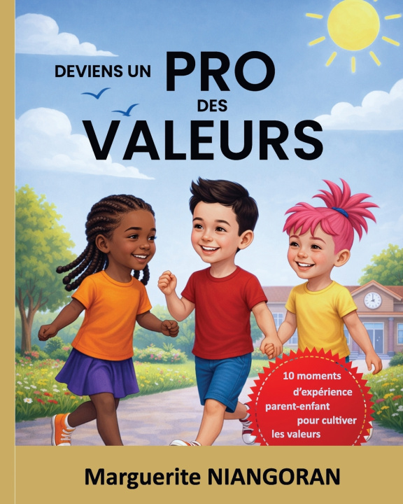 Kniha DEVIENS UN PRO DES VALEURS Marguerite Niangoran