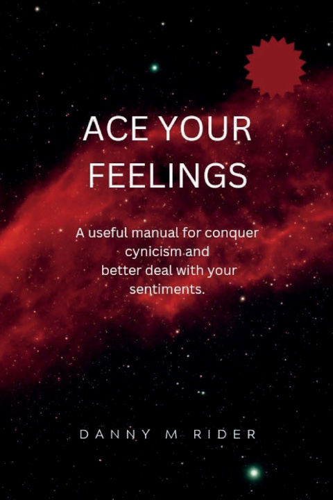 Kniha ACE YOUR FEELINGS Danny M Rider