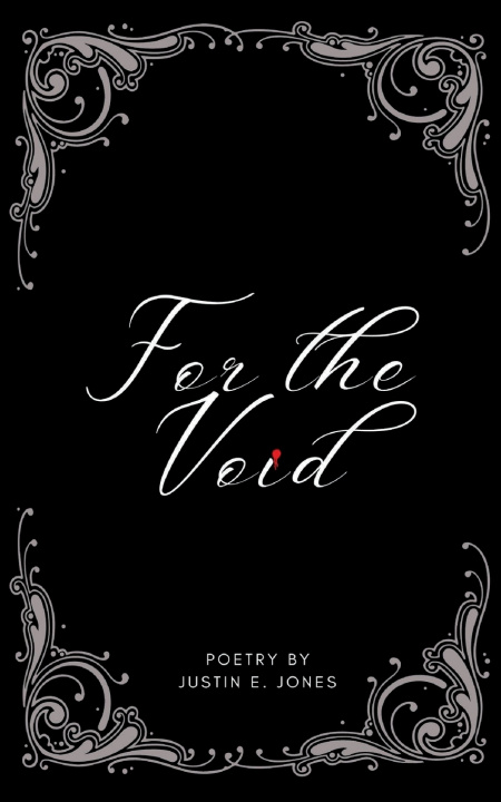 Kniha For the Void Justin Eddward Jones