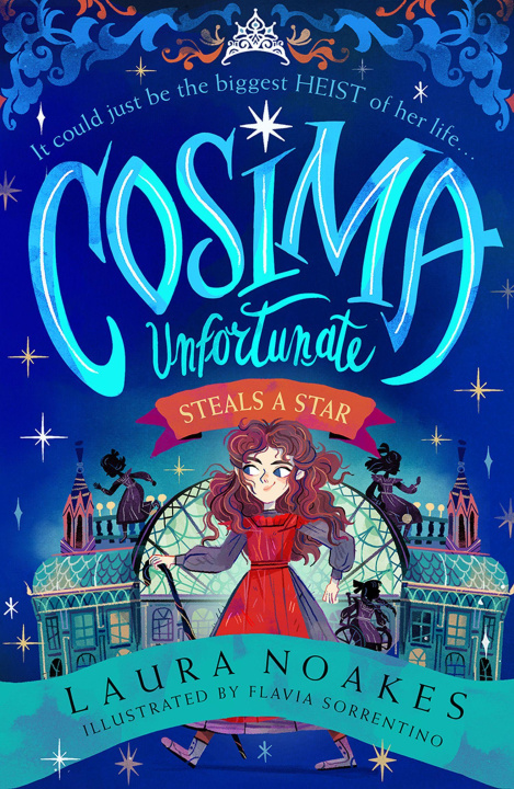 Knjiga Cosima Unfortunate Steals a Star Laura Noakes