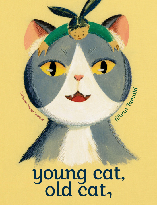 Kniha Young Cat, Old Cat Jillian Tamaki