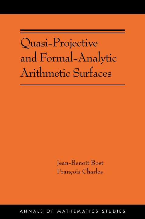 Kniha Quasi–Projective and Formal–Analytic Arithmetic Surfaces Jean–benoît Bost