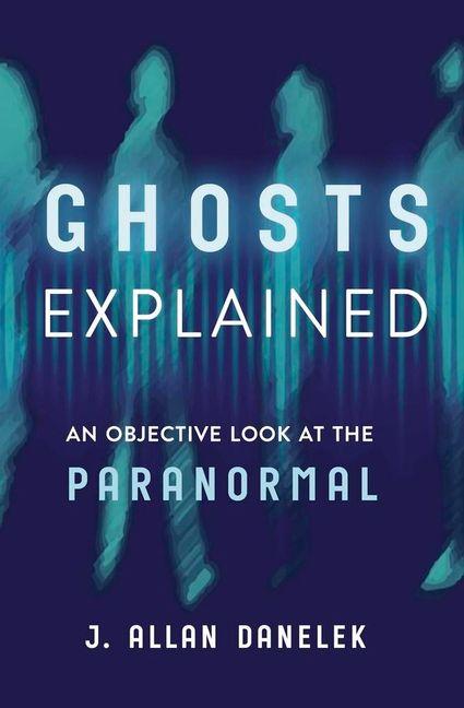 Knjiga Ghosts Explained 