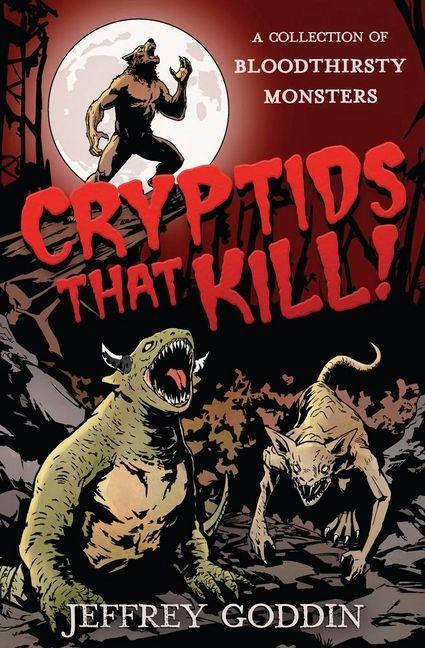 Kniha Cryptids That Kill 