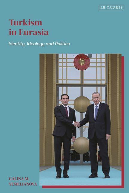 Kniha Turkism in Eurasia Galina M. Yemelianova