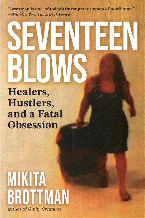 Libro Seventeen Blows BROTTMAN MIKITA