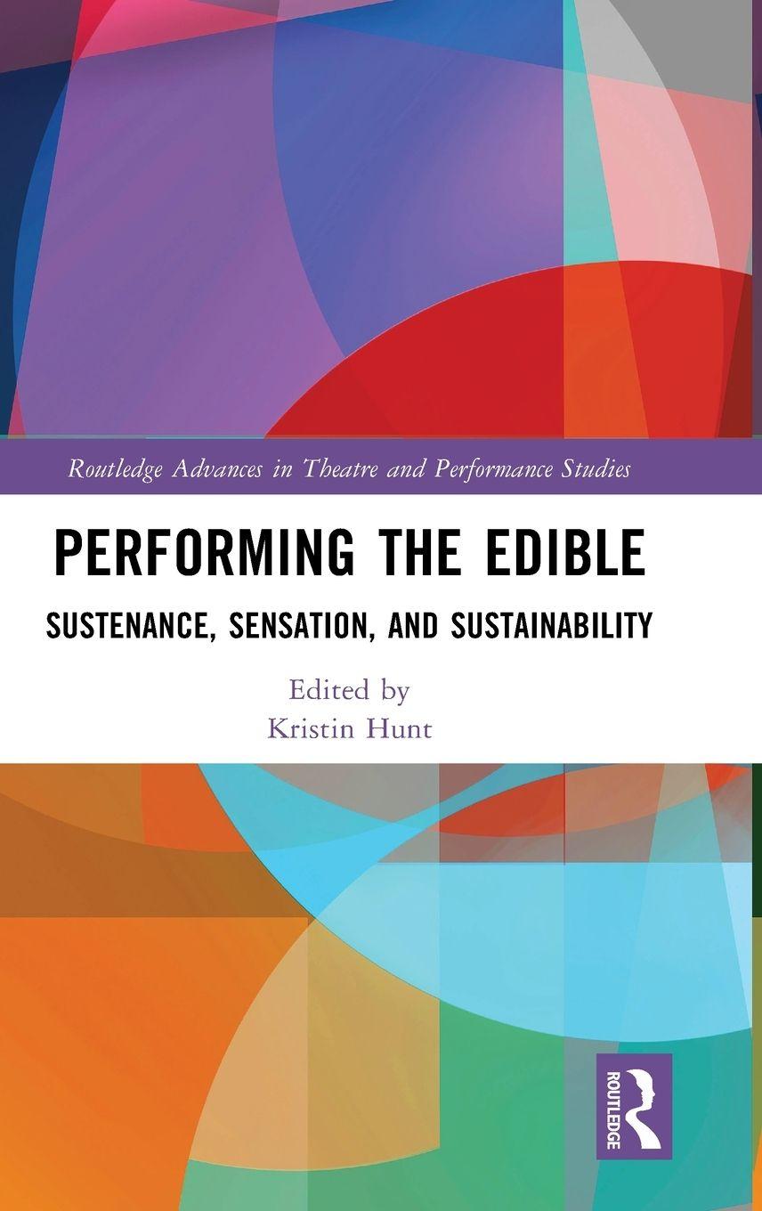 Boek Performing the Edible Kristin Hunt
