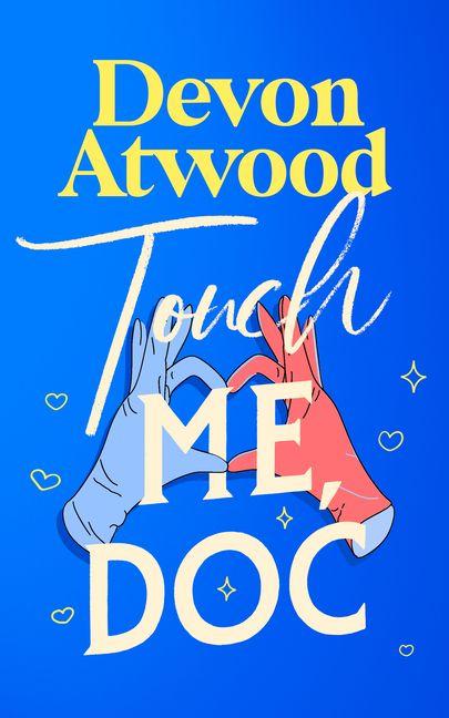Buch Touch Me, Doc Devon Atwood