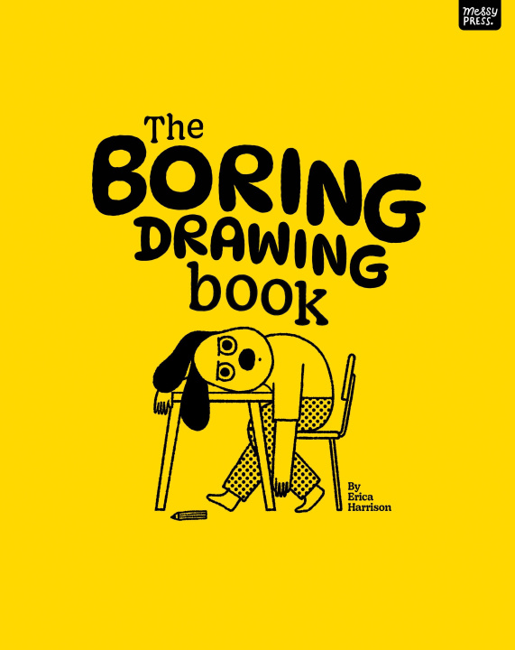 Boek The Boring Drawing Book Erica Harrison