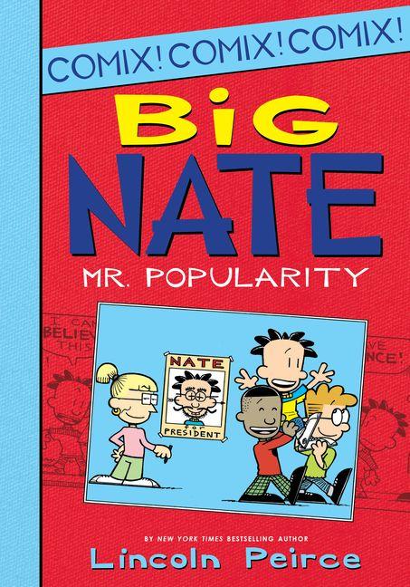 Knjiga Big Nate: Mr. Popularity Lincoln Peirce