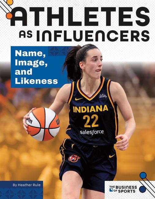 Kniha Athletes as Influencers: Name, Image, and Likeness Heather Rule