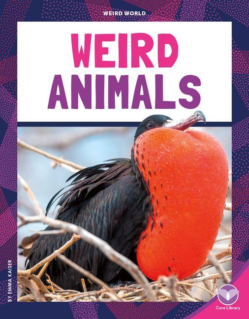 Kniha Weird Animals 