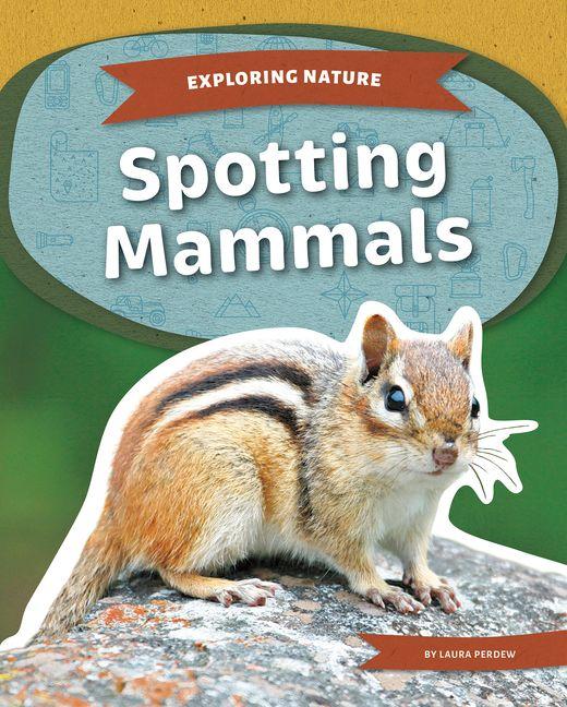 Kniha Spotting Mammals Laura Perdew