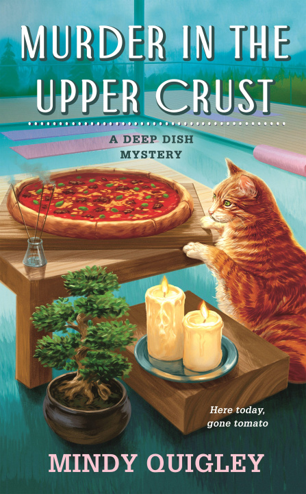 Kniha Murder in the Upper Crust Mindy Quigley