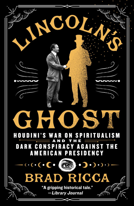 Knjiga Lincoln's Ghost Brad Ricca