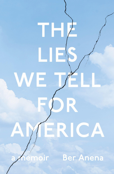 Libro The Lies We Tell for America Ber Anena