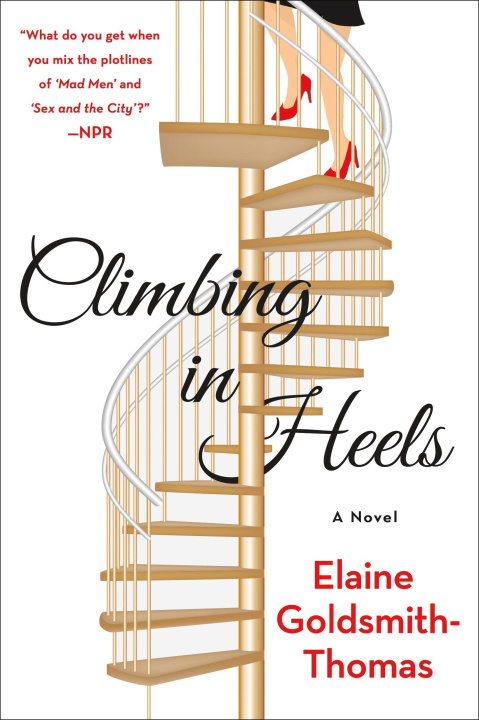Kniha Climbing in Heels Elaine Goldsmith-Thomas