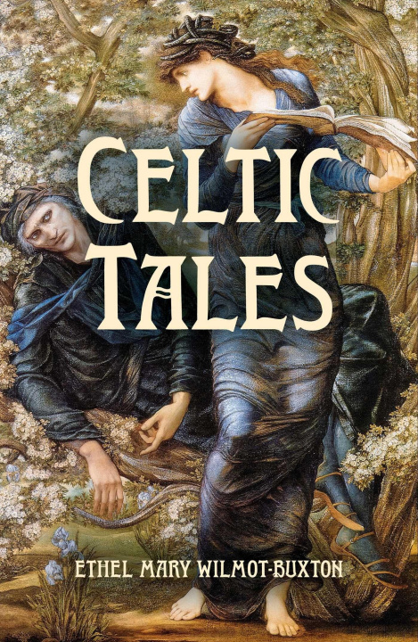 Kniha Celtic Tales WILMOT BUXTON E M