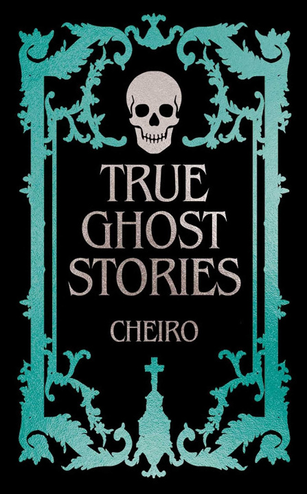 Knjiga True Ghost Stories CHEIRO