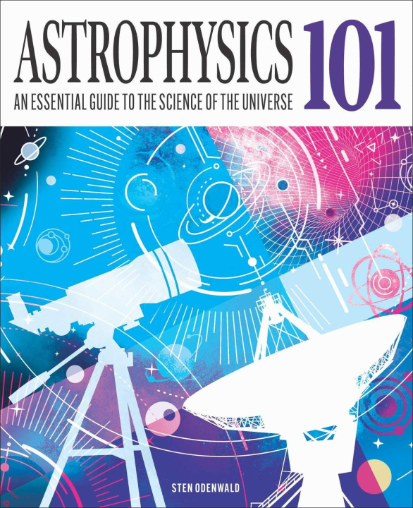 Knjiga Astrophysics 101 ODENWALD STEN