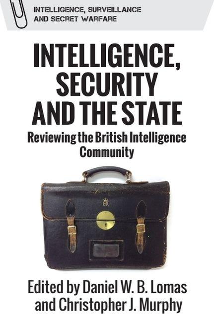 Kniha Intelligence, Security and the State Christopher J Murphy