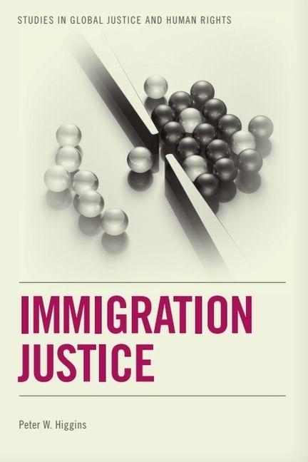 Kniha Immigration Justice Higgins