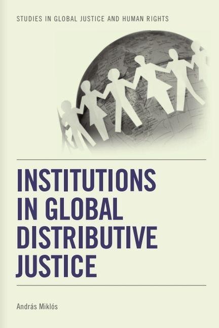 Boek Institutions in Global Distributive Justice Miklos