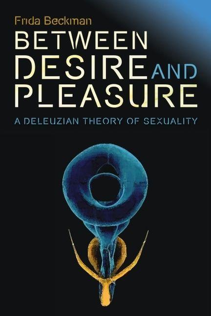 Boek Between Desire and Pleasure Beckman