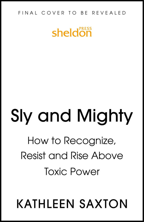 Buch Sly and Mighty Kathleen Saxton
