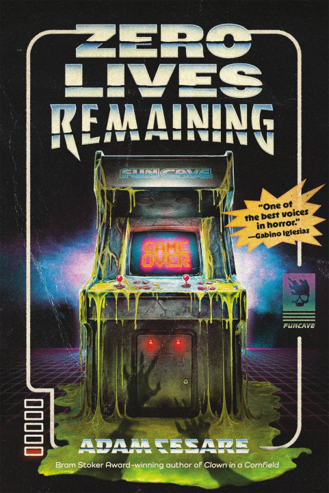 Book Zero Lives Remaining Adam Cesare