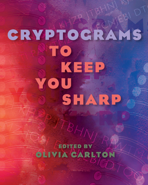 Kniha Cryptograms to Keep You Sharp Olivia Carlton