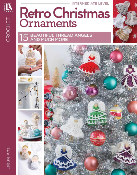Knjiga Crochet Retro Christmas Ornaments Leisure Arts