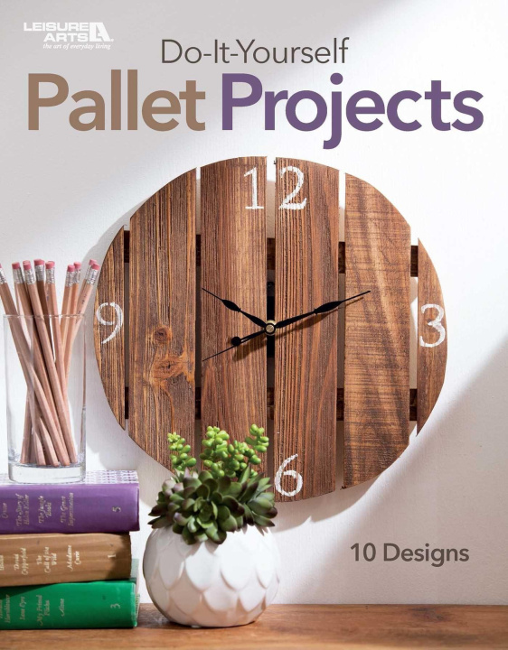 Kniha Do-It-Yourself Pallet Projects 