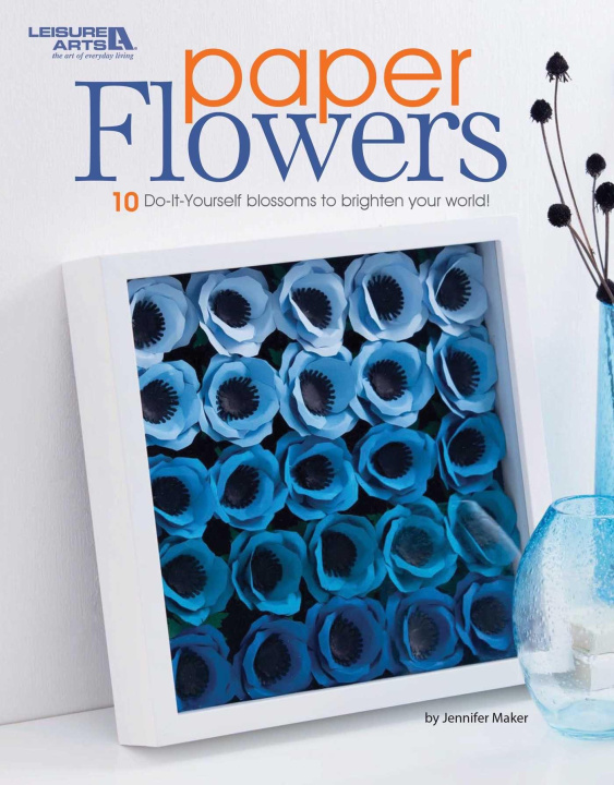 Knjiga Create Paper Flowers 