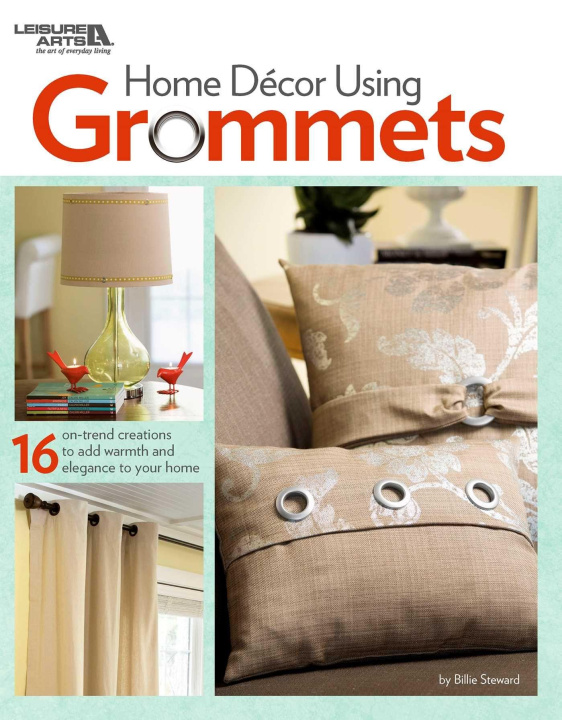 Kniha Home Decor Using Grommets Steward