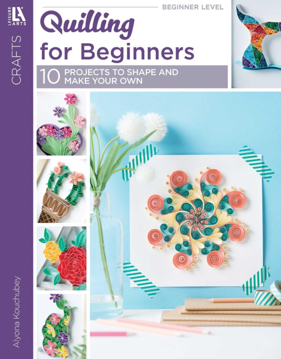 Knjiga Quilling for Beginners 