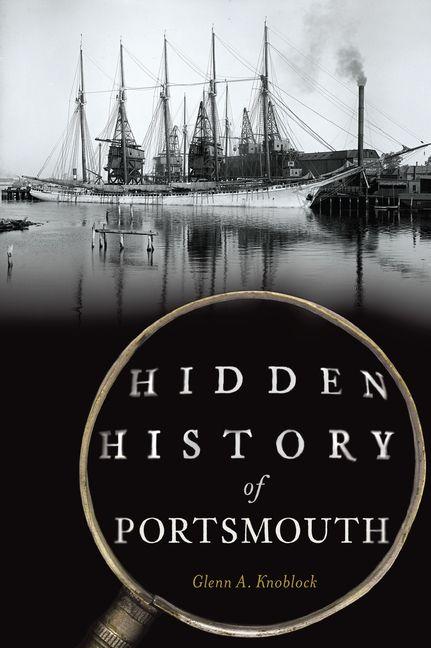 Libro Hidden History of Portsmouth Knoblock