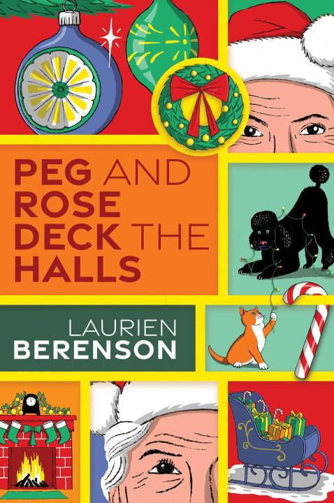 Knjiga Peg and Rose Deck the Halls BERENSON LAURIEN