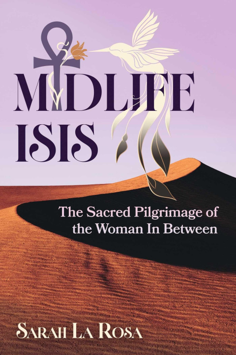 Βιβλίο Midlife Isis Sarah La Rosa